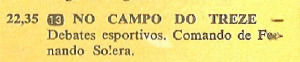 1969 - Solera comanda mesa redonda na Bandeirantes